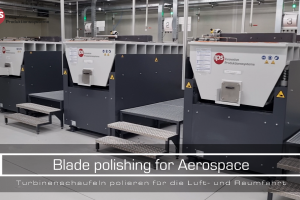 IPS-Maschinen zur Oberflächenbearbeitung von Turbinenschaufeln – Schlüssel zum Erfolg in der Luftfahrttechnik