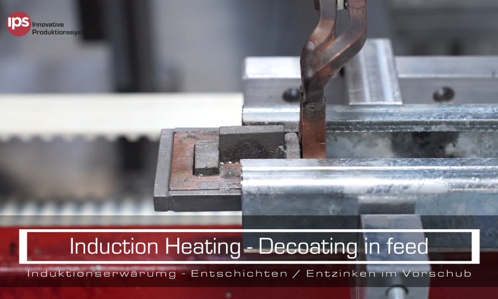 IPS Induktionsl&ouml;sung - Die Zukunft des Entzinkens